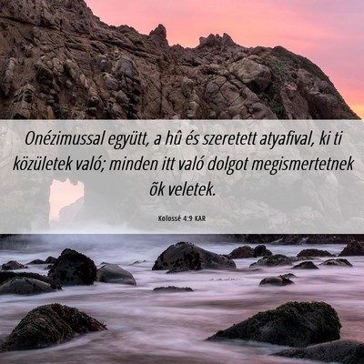 Picture 06 - Kolossé 4:9 KAR - Onézimussal együtt, a hû és szeretett - Bible Verse Picture
