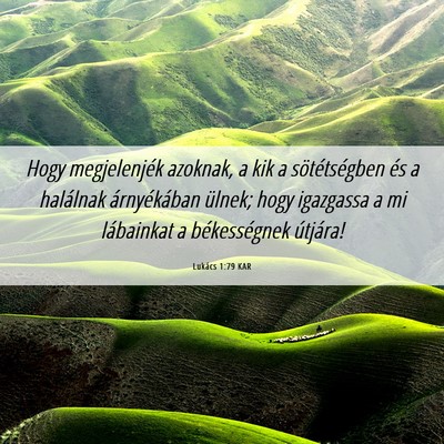 Picture 06 - Lukács 1:79 KAR - Hogy megjelenjék azoknak, a kik a sötétségben - Bible Verse Picture
