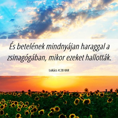 Picture 06 - Lukács 4:28 KAR - És betelének mindnyájan haraggal a - Bible Verse Picture