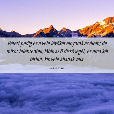 Picture 06 - Lukács 9:32 KAR - Pétert pedig és a vele lévõket elnyomá az - Bible Verse Picture