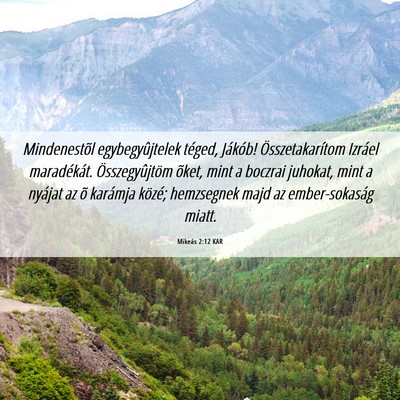 Picture 06 - Mikeás 2:12 KAR - Mindenestõl egybegyûjtelek téged, Jákób! - Bible Verse Picture
