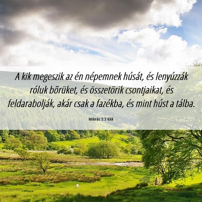 Picture 06 - Mikeás 3:3 KAR - A kik megeszik az én népemnek húsát, és - Bible Verse Picture