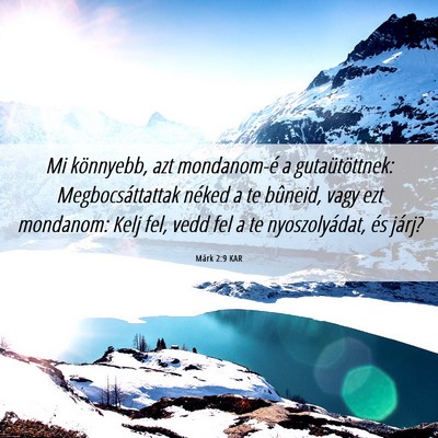 Picture 06 - Márk 2:9 KAR - Mi könnyebb, azt mondanom-é a gutaütöttnek: - Bible Verse Picture