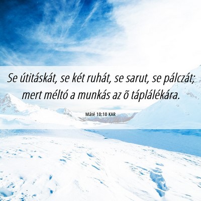 Picture 06 - Máté 10:10 KAR - Se útitáskát, se két ruhát, se sarut, se - Bible Verse Picture