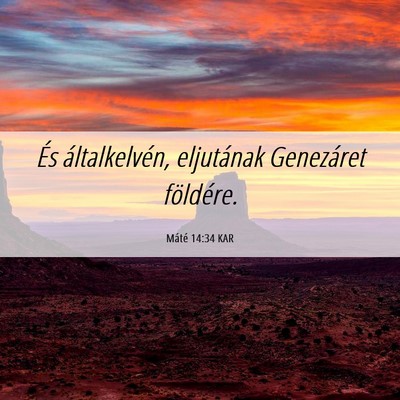 Picture 06 - Máté 14:34 KAR - És általkelvén, eljutának Genezáret - Bible Verse Picture