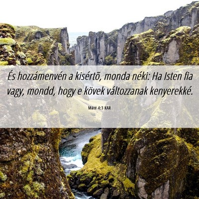 Picture 06 - Máté 4:3 KAR - És hozzámenvén a kisértõ, monda néki: Ha - Bible Verse Picture