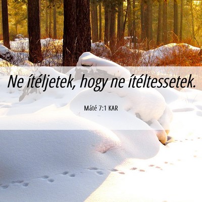 Picture 06 - Máté 7:1 KAR - Ne ítéljetek, hogy ne - Bible Verse Picture