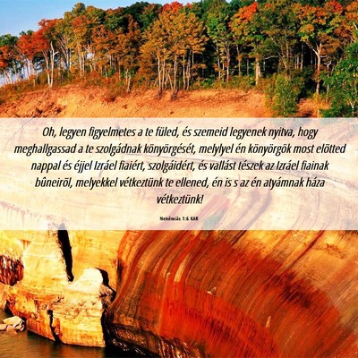 Picture 06 - Nehémiás 1:6 KAR - Oh, legyen figyelmetes a te füled, és szemeid - Bible Verse Picture