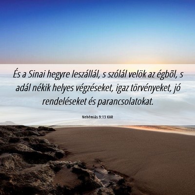 Picture 06 - Nehémiás 9:13 KAR - És a Sinai hegyre leszállál, s szólál velök - Bible Verse Picture