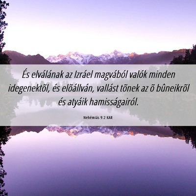 Picture 06 - Nehémiás 9:2 KAR - És elválának az Izráel magvából valók - Bible Verse Picture