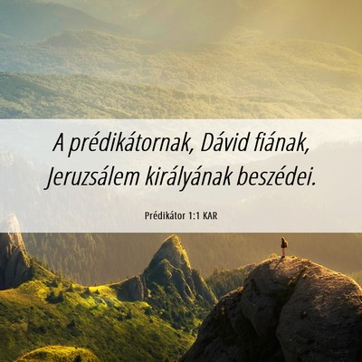 Picture 06 - Prédikátor 1:1 KAR - A prédikátornak, Dávid fiának, Jeruzsálem - Bible Verse Picture