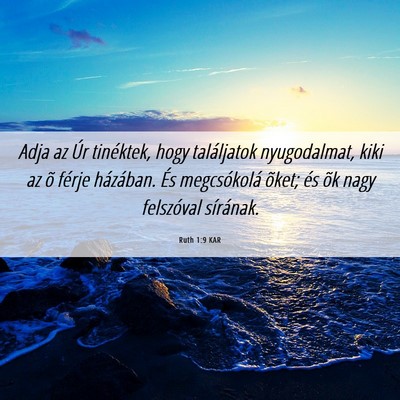 Picture 06 - Ruth 1:9 KAR - Adja az Úr tinéktek, hogy találjatok - Bible Verse Picture