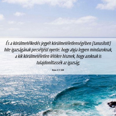 Picture 06 - Róma 4:11 KAR - És a körülmetélkedés jegyét - Bible Verse Picture
