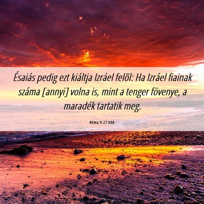Picture 06 - Róma 9:27 KAR - Ésaiás pedig ezt kiáltja Izráel felõl: Ha - Bible Verse Picture