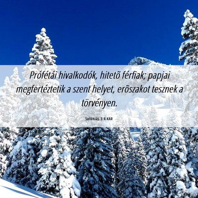 Picture 06 - Sofóniás 3:4 KAR - Prófétái hivalkodók, hitetõ férfiak; papjai - Bible Verse Picture