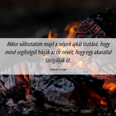 Picture 06 - Sofóniás 3:9 KAR - Akkor változtatom majd a népek ajkát - Bible Verse Picture