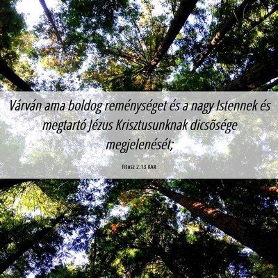 Picture 06 - Titusz 2:13 KAR - Várván ama boldog reménységet és a nagy - Bible Verse Picture