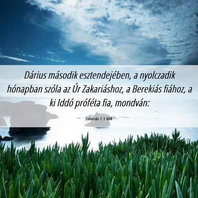 Picture 06 - Zakariás 1:1 KAR - Dárius második esztendejében, a nyolczadik - Bible Verse Picture