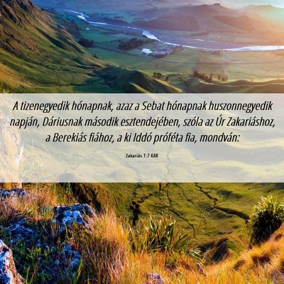 Picture 06 - Zakariás 1:7 KAR - A tizenegyedik hónapnak, azaz a Sebat hónapnak - Bible Verse Picture
