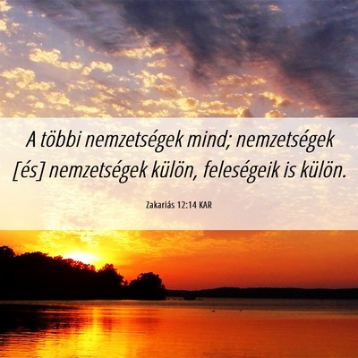 Picture 06 - Zakariás 12:14 KAR - A többi nemzetségek mind; nemzetségek [és] - Bible Verse Picture