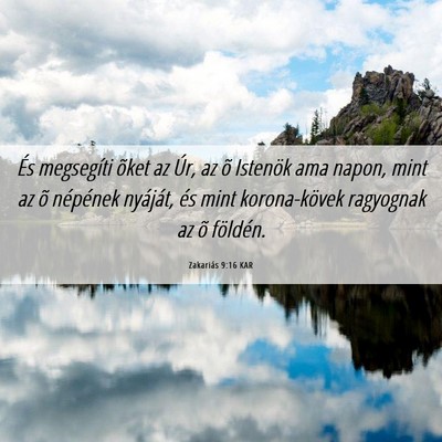 Picture 06 - Zakariás 9:16 KAR - És megsegíti õket az Úr, az õ Istenök ama - Bible Verse Picture