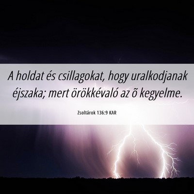 Picture 06 - Zsoltárok 136:9 KAR - A holdat és csillagokat, hogy uralkodjanak - Bible Verse Picture