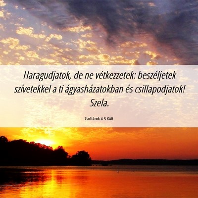 Picture 06 - Zsoltárok 4:5 KAR - Haragudjatok, de ne vétkezzetek: beszéljetek - Bible Verse Picture
