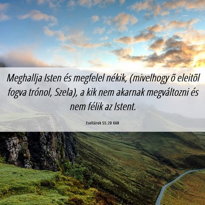 Picture 06 - Zsoltárok 55:20 KAR - Meghallja Isten és megfelel nékik, (mivelhogy - Bible Verse Picture