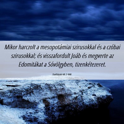 Picture 06 - Zsoltárok 60:2 KAR - Mikor harczolt a mesopotámiai szirusokkal és a - Bible Verse Picture