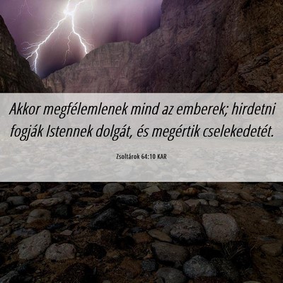 Picture 06 - Zsoltárok 64:10 KAR - Akkor megfélemlenek mind az emberek; hirdetni - Bible Verse Picture