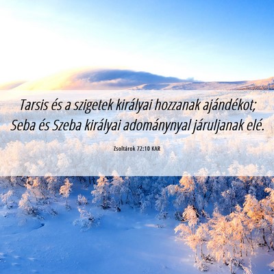 Picture 06 - Zsoltárok 72:10 KAR - Tarsis és a szigetek királyai hozzanak - Bible Verse Picture