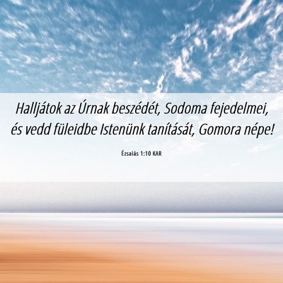 Picture 06 - Ézsaiás 1:10 KAR - Halljátok az Úrnak beszédét, Sodoma - Bible Verse Picture