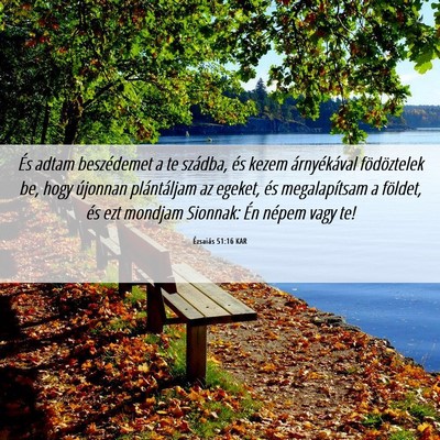 Picture 06 - Ézsaiás 51:16 KAR - És adtam beszédemet a te szádba, és kezem - Bible Verse Picture