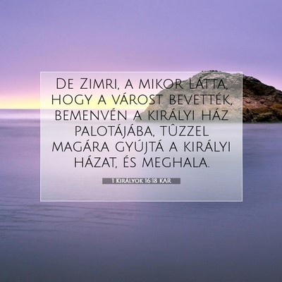 Picture 07 - 1 Királyok 16:18 KAR - De Zimri, a mikor látta, hogy a várost - Bible Verse Picture