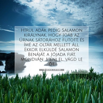 Picture 07 - 1 Királyok 2:29 KAR - Hírül adák pedig Salamon királynak, hogy - Bible Verse Picture