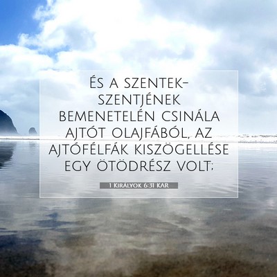 Picture 07 - 1 Királyok 6:31 KAR - És a szentek-szentjének bemenetelén csinála - Bible Verse Picture