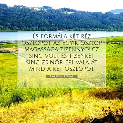 Picture 07 - 1 Királyok 7:15 KAR - És formála két réz oszlopot, az egyik oszlop - Bible Verse Picture