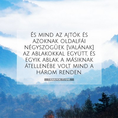 Picture 07 - 1 Királyok 7:5 KAR - És mind az ajtók és azoknak oldalfái - Bible Verse Picture