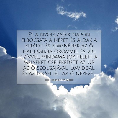 Picture 07 - 1 Királyok 8:66 KAR - És a nyolczadik napon elbocsátá a népet. És - Bible Verse Picture