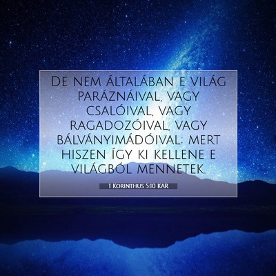Picture 07 - 1 Korinthus 5:10 KAR - De nem általában e világ paráznáival, vagy - Bible Verse Picture
