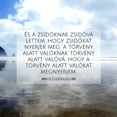 Picture 07 - 1 Korinthus 9:20 KAR - És a zsidóknak zsidóvá lettem, hogy zsidókat - Bible Verse Picture