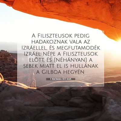 Picture 07 - 1 Krónika 10:1 KAR - A Filiszteusok pedig hadakoznak vala az - Bible Verse Picture