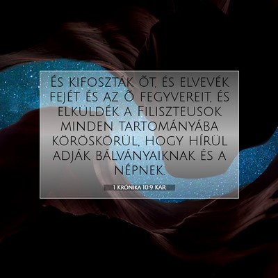 Picture 07 - 1 Krónika 10:9 KAR - És kifoszták õt, és elvevék fejét és az õ - Bible Verse Picture