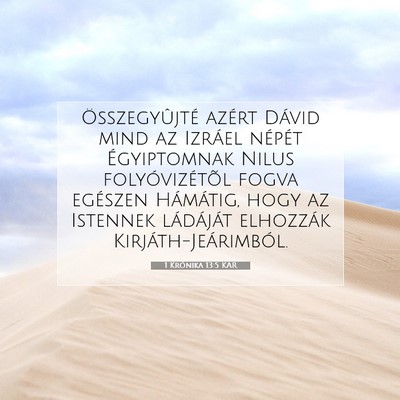 Picture 07 - 1 Krónika 13:5 KAR - Összegyûjté azért Dávid mind az Izráel - Bible Verse Picture