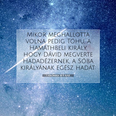 Picture 07 - 1 Krónika 18:9 KAR - Mikor meghallotta volna pedig Tóhu, a - Bible Verse Picture