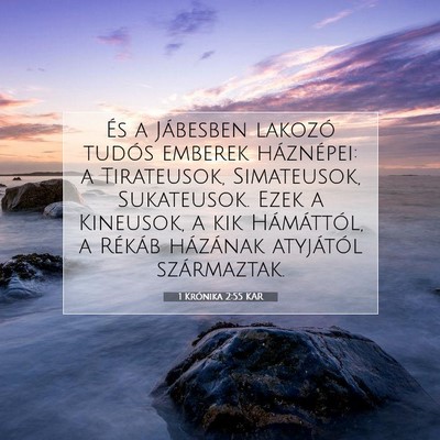 Picture 07 - 1 Krónika 2:55 KAR - És a Jábesben lakozó tudós emberek - Bible Verse Picture
