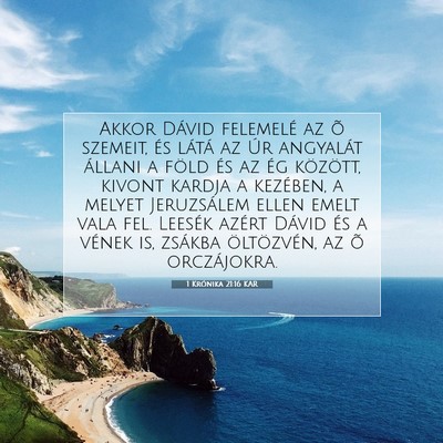 Picture 07 - 1 Krónika 21:16 KAR - Akkor Dávid felemelé az õ szemeit, és látá - Bible Verse Picture