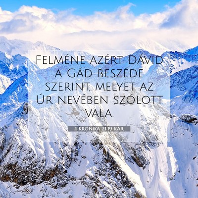 Picture 07 - 1 Krónika 21:19 KAR - Felméne azért Dávid a Gád beszéde szerint, - Bible Verse Picture