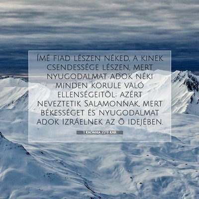 Picture 07 - 1 Krónika 22:9 KAR - Ímé fiad lészen néked, a kinek csendessége - Bible Verse Picture