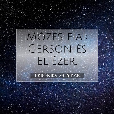 Picture 07 - 1 Krónika 23:15 KAR - Mózes fiai: Gerson és - Bible Verse Picture